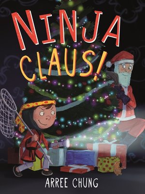 cover image of Ninja Claus!